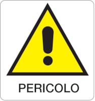 Danger sign - 330x350 mm - Pericolo