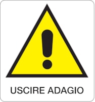 Danger sign - 330x350 mm - Uscire adagio